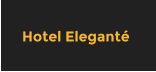 Hotel Elegant